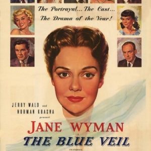 The Blue Veil (1951 film) - Alchetron, the free social encyclopedia